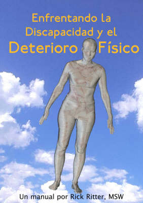 Cover of Enfrentando La Discapacidad Y El Deterioro Fisico