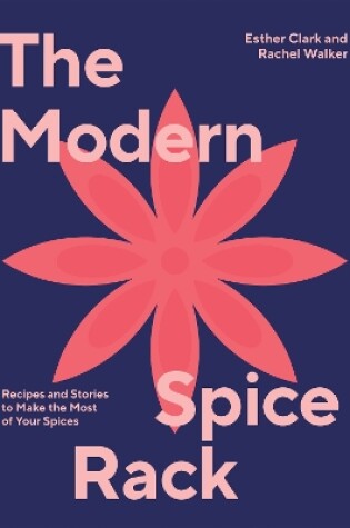 Cover of The Modern Spice Rack