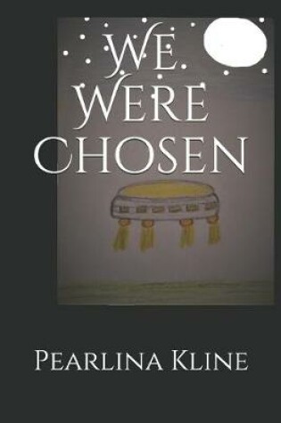 Cover of We Were Chosen