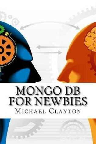 Cover of Mongo DB for Newbies