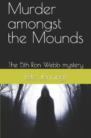 Cover of Murder amongst the Mounds