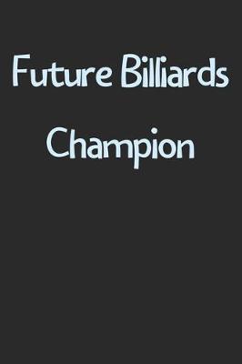 Book cover for Future Billiards Champion