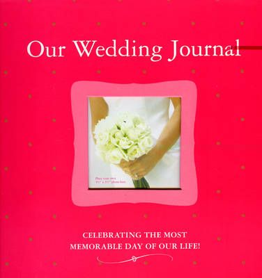 Book cover for Our Wedding Journal