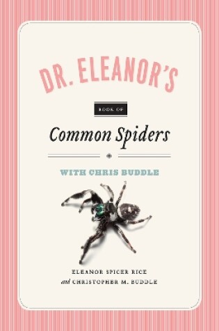 Cover of Dr. Eleanor`s Book of Common Spiders