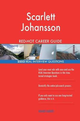 Book cover for Scarlett Johansson RED-HOT Career Guide; 2552 REAL Interview Questions