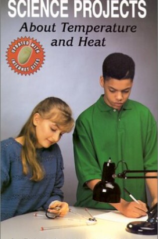 Cover of Science Projects About Temperature and Heat