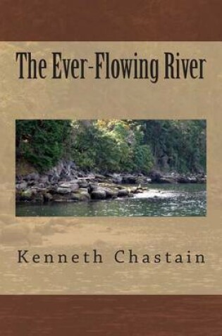 Cover of The Ever-Flowing River