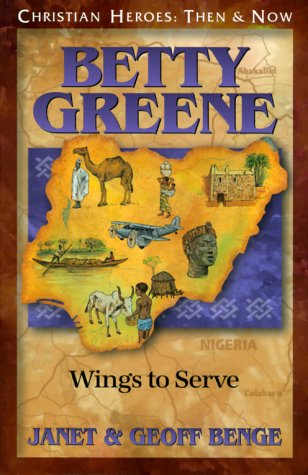 Book cover for Betty Greene: Wings to Serve