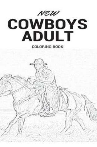 Cover of Cowboys Adult Coloring Book