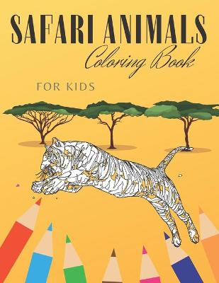 Book cover for Safari Animals Coloring Book For Kids