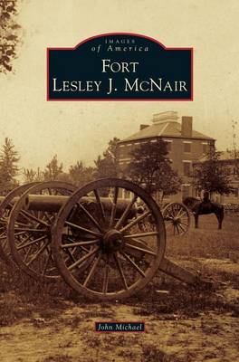 Book cover for Fort Lesley J. McNair