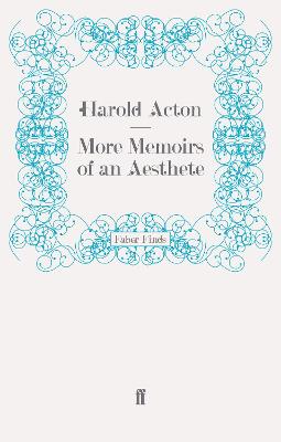 Cover of More Memoirs of an Aesthete