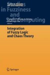 Book cover for Integration of Fuzzy Logic and Chaos Theory