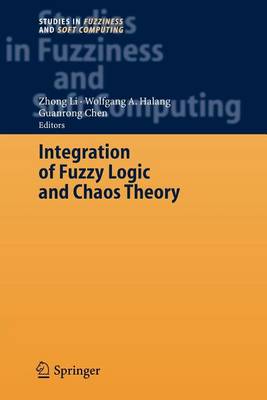 Cover of Integration of Fuzzy Logic and Chaos Theory