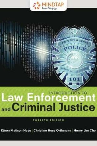 Cover of Mindtap Criminal Justice, 1 Term (6 Months) Printed Access Card for Hess/Hess Orthmann/Cho Introduction to Law Enforcement and Criminal Justice