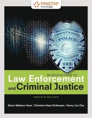 Book cover for Mindtap Criminal Justice, 1 Term (6 Months) Printed Access Card for Hess/Hess Orthmann/Cho Introduction to Law Enforcement and Criminal Justice