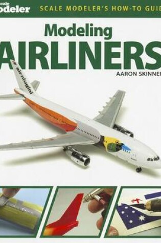 Cover of Modeling Airliners