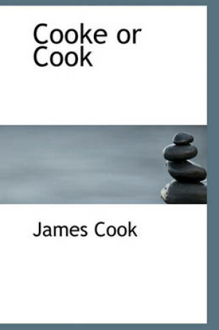 Cover of Cooke or Cook