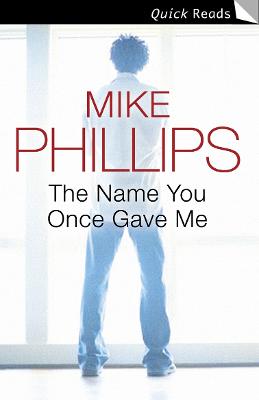 Book cover for The Name You Once Gave Me