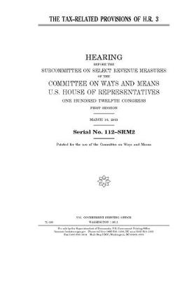 Book cover for The tax-related provisions of H.R. 3