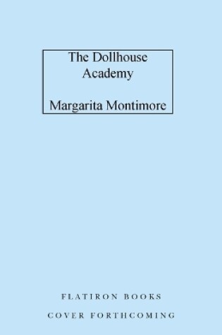 Cover of The Dollhouse Academy