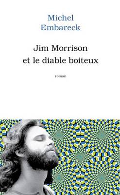 Book cover for Jim Morrison Et Le Diable Boiteux