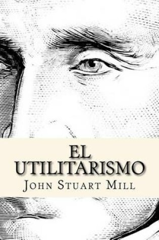 Cover of El Utilitarismo (Spanish Edition)