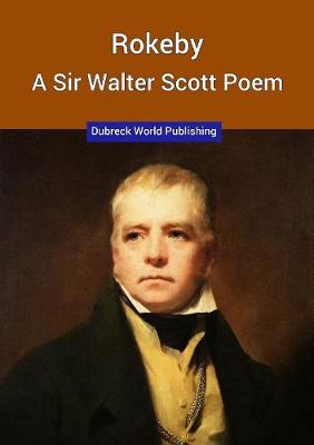 Book cover for Rokeby, A Sir Walter Scott Poem