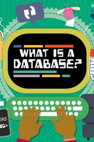 Cover of What is a Database?