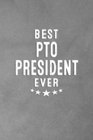Cover of Best PTO President Ever