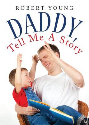 Book cover for Daddy, Tell Me a Story