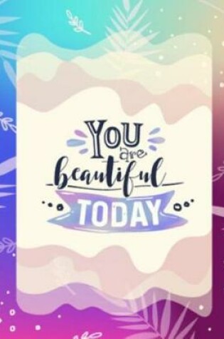 Cover of You are beautiful today