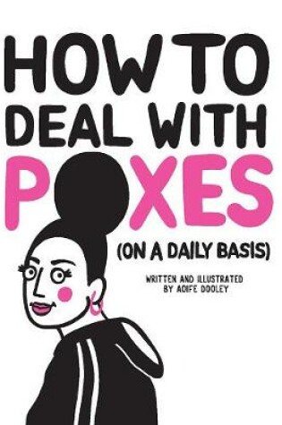 Cover of How to Deal with Poxes (on a Daily Basis)
