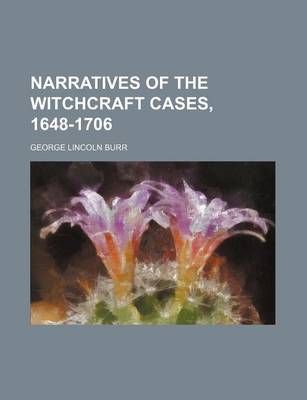 Book cover for Narratives of the Witchcraft Cases, 1648-1706