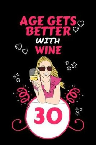 Cover of Age Gets Better With Wine 30