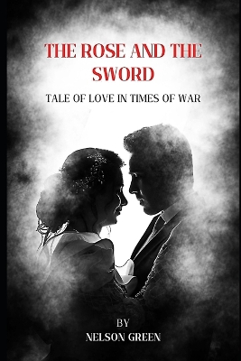 Book cover for The Rose and the Sword