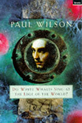 Book cover for Do White Whales Sing at the Edge of the World?