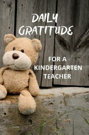 Cover of Daily Gratitude for a Kindergarten Teacher