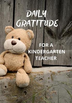 Book cover for Daily Gratitude for a Kindergarten Teacher