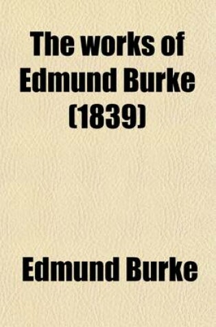 Cover of The Works of Edmund Burke (Volume 5)