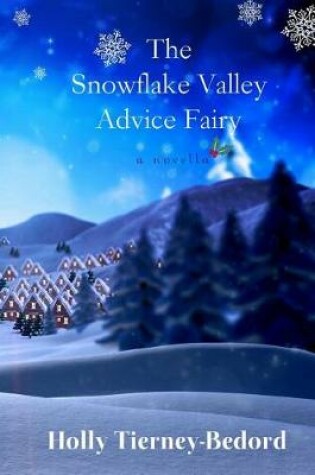 Cover of The Snowflake Valley Advice Fairy