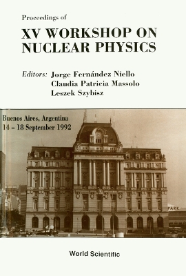 Cover of Nuclear Physics - Proceedings Of The 15th Workshop