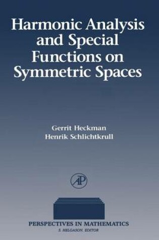 Cover of Harmonic Analysis and Special Functions on Symmetric Spaces