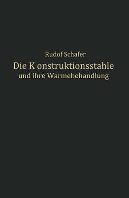 Book cover for Die Konstruktionsstahle Und Ihre Warmebehandlung