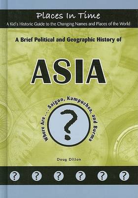 Book cover for A Brief Political and Geographic History of Asia