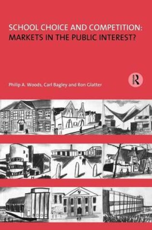 Cover of School Choice and Competition: Markets in the Public Interest?