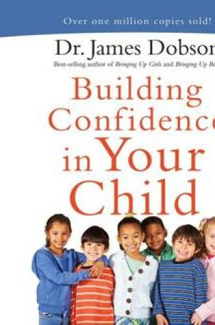 Cover of Building Confidence in Your Child (Library Edition)
