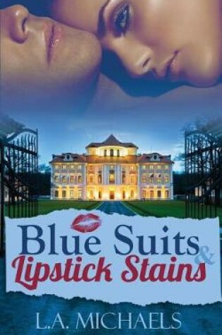Cover of Blue Suits and Lipstick Stains