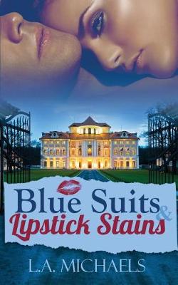 Book cover for Blue Suits and Lipstick Stains