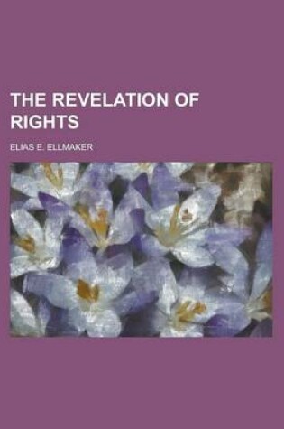 Cover of The Revelation of Rights